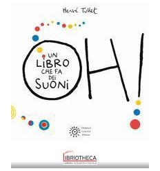 OH ! UN LIBRO CHE FA DEI SUONI