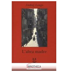 L'ALTRA MADRE