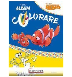 PRIMO ALBUM DA COLORARE - ALLA RICERCA DI NEMO