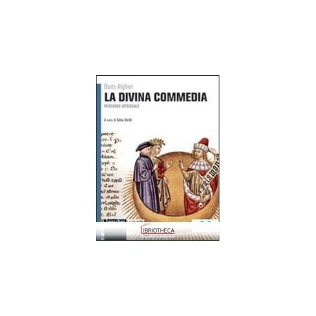 LA DIVINA COMMEDIA VERSIONE INTEGRALE