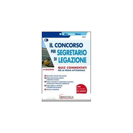 CONCORSO SEGRETARIO LEGAZIONE (333/1)