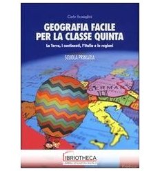 GEOGRAFIA FACILE CLASSE 5