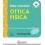 OTTICA FISICA. BABY SCIENZIATI. EDIZ. A