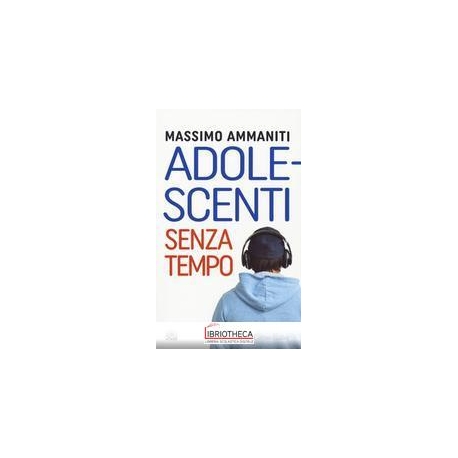 ADOLESCENTI SENZA TEMPO