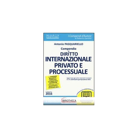 COMPENDIO DI DIRITTO INTERNAZIONALE PRIVATO E PROCES