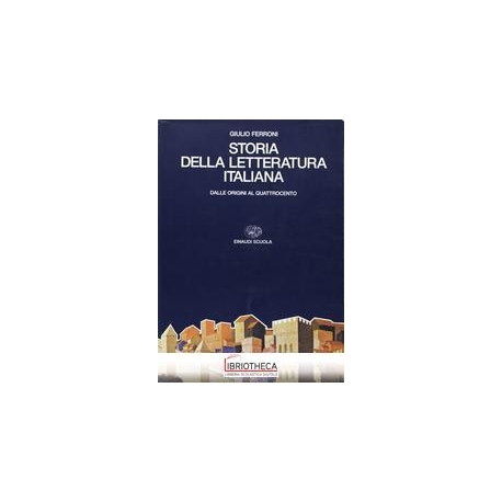 STORIA DELLA LETTERATURA ITALIANA 1