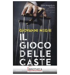 IL GIOCO DELLE CASTE