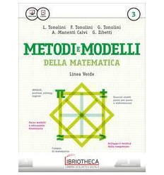 METODI E MODELLI DELLA MATEMATICA LINEA VERDE 3 ED. MISTA