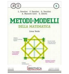 METODI E MODELLI DELLA MATEMATICA LINEA VERDE 3 ED. MISTA