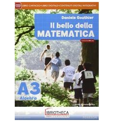 BELLO DELLA MATEMATICA ED. TEMATICA MYLAB 3 ED. MISTA