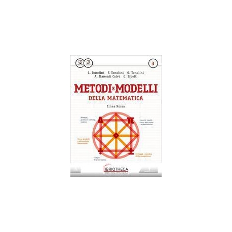 METODI E MODELLI DELLA MATEMATICA LINEA ROSSA 3 ED. MISTA