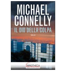 IL DIO DELLA COLPA