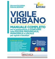 VIGILE URBANO - MANUALE COMPLETO PER LA PREPARAZIONE