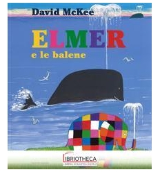 ELMER E LE BALENE