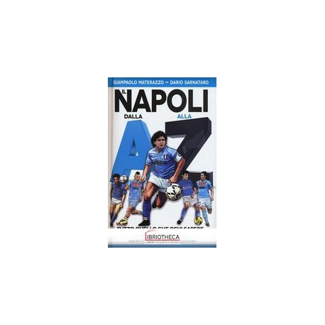 IL NAPOLI DALLA A ALLA Z