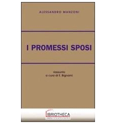 PROMESSI SPOSI - RIASSUNTO