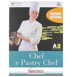 CHEF E PASTRY CHEF A1+A2 ED. MISTA