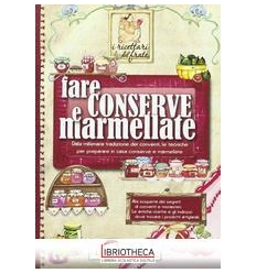 FARE CONSERVE E MARMELLATE