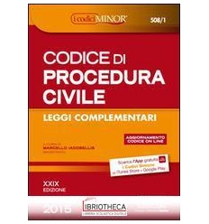 CODICE DI PROCEDURA CIVILE E LEGGI COMPLEMENTARI (ED