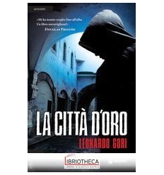 LA CITTÀ D'ORO