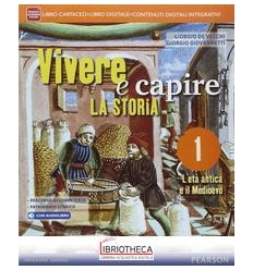 VIVERE E CAPIRE LA STORIA 1 ED. MISTA