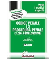 CODICE PENALE PROCEDURA PENALE 44E VIG 1/2016