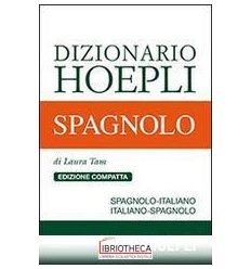 DIZIONARIO SPAGNOLO ED. COMPATTA