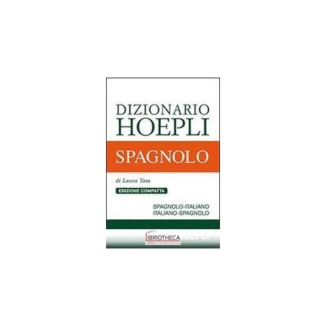 DIZIONARIO DI SPAGNOLO. SPAGNOLO-ITALIANO ITALIANO-S