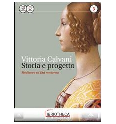 STORIA E PROGETTO 3 ED. MISTA