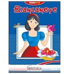 FIABE MIE - BIANCANEVE