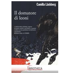 IL DOMATORE DI LEONI