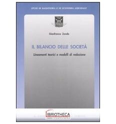 BILANCIO DELLE SOCIETA' - LINEAMENTI TEORICI E MODEL