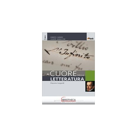 AL CUORE DELLA LETTERATURA - GIACOMO LEOPARDI