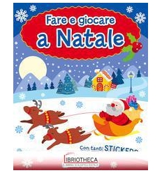 FARE E GIOCARE A NATALE