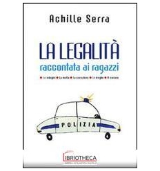 LEGALITÀ RACCONTATA AI RAGAZZI. LE INDAGINI. LA MAFI