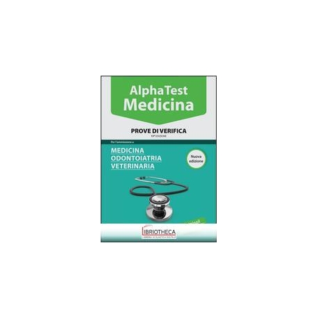 ALPHA TEST MEDICINA, ODONTOIATRIA, VETERINARIA. PROV