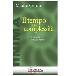 IL TEMPO DELLA COMPLESSITA'