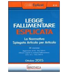 E15 LEGGE FALLIMENTARE ESPLICATA