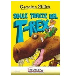 SULLE TRACCE DEL T-REX