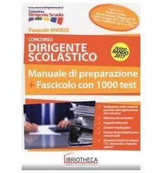 CONCORSO DIRIGENTE SCOLASTICO - MANUALE DI PREPARAZI