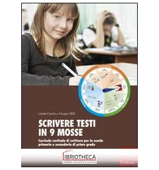 SCRIVERE TESTI 9 MOSSE VOL. 1