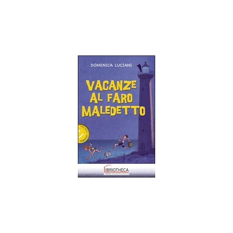 VACANZE AL FARO MALEDETTO