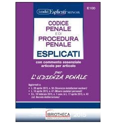 CODICE PEN E PROC PENALE ESPLICATI