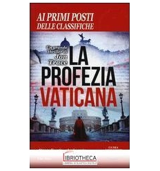 LA PROFEZIA VATICANA