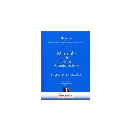 MANUALE DI DIRITTO AMMINISTRATIVO 2016