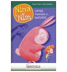 NINA&NIM - 2. LAMPI, FULMINI E... BAFFETTI!