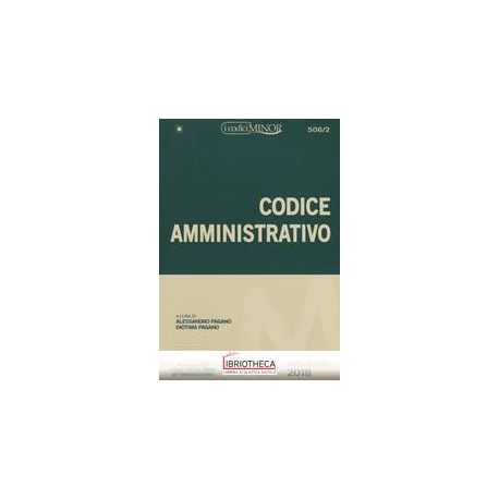 506/2 CODICE AMMINISTRATIVO (EDITIO MINO