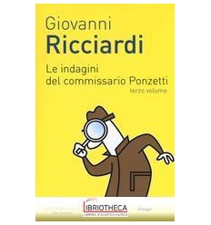 LE INDAGINI DEL COMMISSARIO PONZETTI, 3