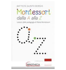 MONTESSORI DALLA A ALLA Z