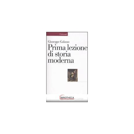 PRIMA LEZIONE DI STORIA MODERNA